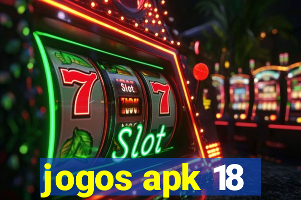 jogos apk 18